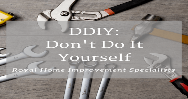 DDIY: Dont’t Do it Yourself