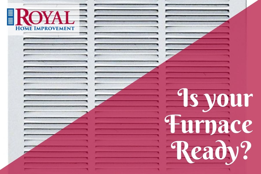 Winter is coming. Is your furnace ready?