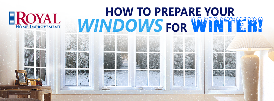 How to Prepare Your Windows for Winter