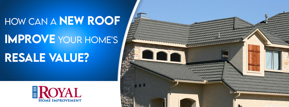How Can Roofing Improve Your Home’s Resale Value?