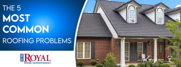 The 5 Most Common Roofing Problems